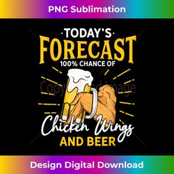 funny chicken wing and beer fan - today forecast beer wings - deluxe png sublimation download - tailor-made for sublimation craftsmanship