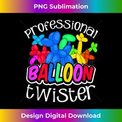 balloon twisting t  professional balloon twister gift - innovative png sublimation design - access the spectrum of sublimation artistry