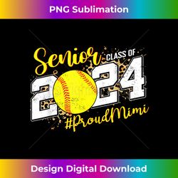 proud mimi of a 2024 senior softball graduate class - classic sublimation png file - animate your creative concepts