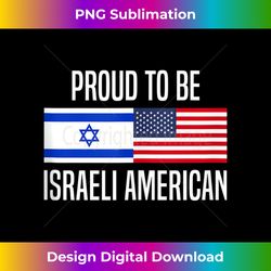 proud to be israeli american tank top - eco-friendly sublimation png download - infuse everyday with a celebratory spirit