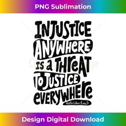 womens injustice anywhere is a threat to the justice everywhere v-neck - artisanal sublimation png file - access the spectrum of sublimation artistry