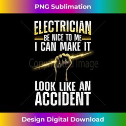 Funny Electrician Art For Men Women Professional Electrician - Sublimation-Optimized PNG File - Pioneer New Aesthetic Frontiers