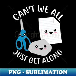 rock paper scissors funny kawaii can't we all just get along - png sublimation digital download