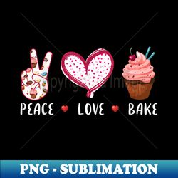 Peace Love Bake For Men Women S Funny Baking Cake Baker - Decorative Sublimation Png File