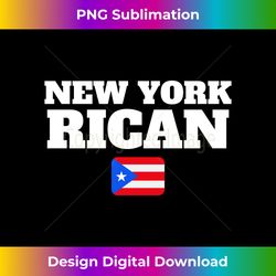 new york rican heritage puerto rico flag long sleeve - timeless png sublimation download - enhance your art with a dash of spice