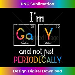 im gay not just periodically pansexual flag cool lgbt gift - urban sublimation png design - tailor-made for sublimation craftsmanship