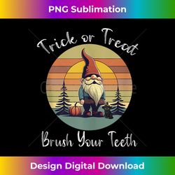 trick or treat brush your teeth retro sunset fall gnome tank top - edgy sublimation digital file - tailor-made for sublimation craftsmanship