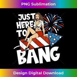 usa american im here to bang 4th of july 1 - urban sublimation png design - craft with boldness and assurance