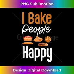 Funny Baker I Bake People Food Cake Baking Pastry Chef Tank Top - Artisanal Sublimation Png File - Lively And Captivating Visuals