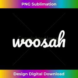 Woosah T- Calm Yoga Exhale - Vibrant Sublimation Digital Download - Infuse Everyday with a Celebratory Spirit