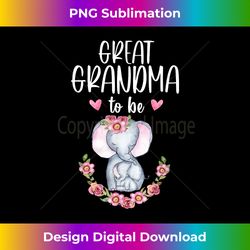 great grandma to be elephant baby shower floral - classic sublimation png file - lively and captivating visuals