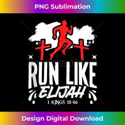 run like elijah gospel runner running christian bible verse tank - bohemian sublimation digital download - rapidly innovate your artistic vision