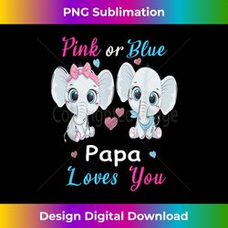 pink or blue papa loves you elephants baby gender reveal - edgy sublimation digital file - elevate your style with intricate details