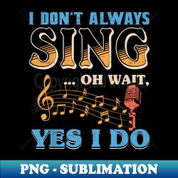 music singer - premium sublimation digital download