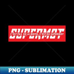 supermot' moto - png sublimation digital download