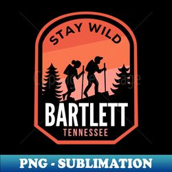 bartlett tennessee hiking in nature - exclusive sublimation digital file