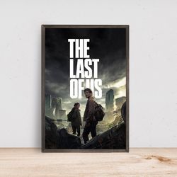 the last of us movie poster, room decor, home decor, art poster for gift