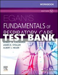 test bank egan's fundamentals of respiratory care 12th edition kacmarek