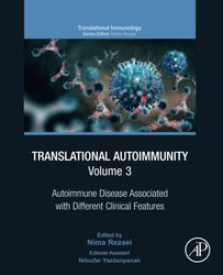 translational autoimmunity, volume 3  autoimmune disease associated with different clinical features (nima rezaei)