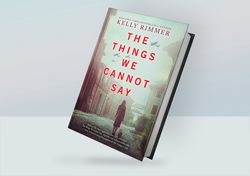 the things we cannot say : a wwii historical fiction novel by kelly rimmer