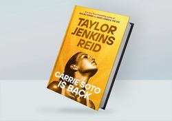 carrie soto is back: a novel  by  taylor jenkins reid