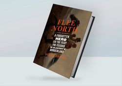 flee north: a forgotten hero and the fight for freedom in slavery's borderland by scott shane 2023