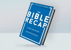 the bible recap: a one-year guide to reading and understanding the entire bible by tara-leigh cobble