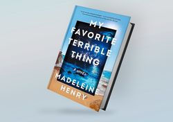 my favorite terrible thing: a novel by madeleine henry