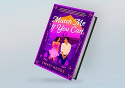 match me if you can: a novel by swati hegde