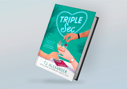 triple sec: a novel by tj alexander