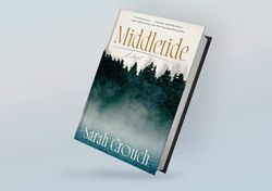 middletide: a novel by sarah crouch