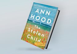 the stolen child: a novel by ann hood