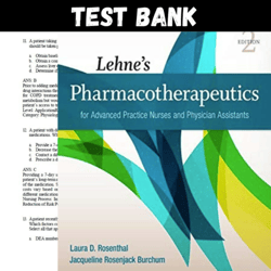 latest 2023 lehne's pharmacotherapeutics for advanced practice nurses and physician 2nd edition by laura test bank all c