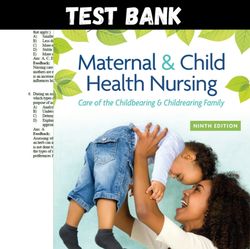 latest 2023 maternal & child health nursing care of the childbearing 9th edition silbert flagg test bank all chapters