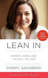 lean in: women, work, and the will to lead