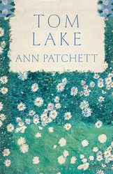 tom lake by ann patchett –  kindle edition