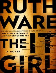 the it girl by ruth ware –  kindle edition