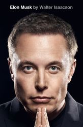 elon musk by walter isaacson –  kindle edition