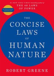 the concise laws of human nature by robert greene –  kindle edition
