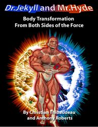 body transformation from both sides of the force by thibaudeau christian –  kindle edition