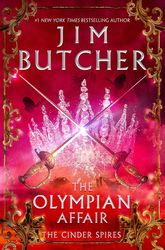 the olympian affair (the cinder spires book 2)  by jim butcher  –  kindle edition