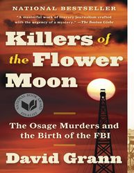 killers of the flower moon: the osage murders and the birth of the fbi