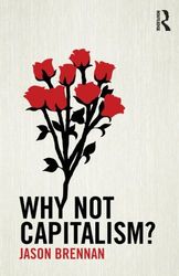 why not capitalism by jason brennan