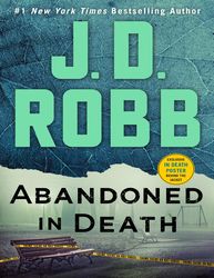 abandoned in death by j. d. robb :  kindle edition