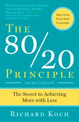 the 80/20 principle: the secret to achieving more with less by richard koch :  kindle edition