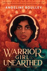 warrior girl unearthed by angeline boulley