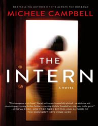 the intern: a novel by michele campbell