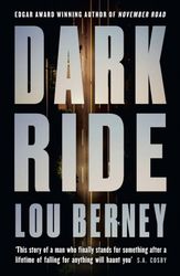 dark ride: a thriller by lou berney