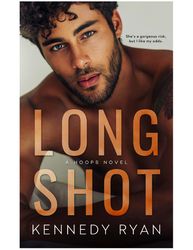 long shot - special edition by kennedy ryan