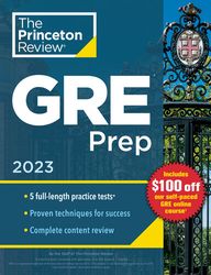 princeton review gre prep, 2023: 5 practice tests and review & techniques and online features